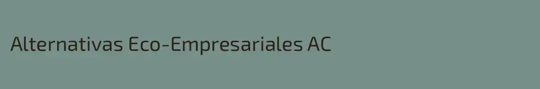 Alternativas Eco-Empresariales AC